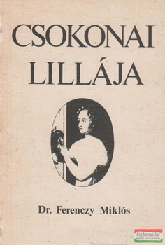 Dr. Ferenczy Miklós - Csokonai Lillája