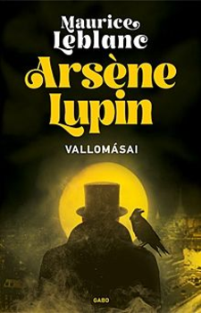 Arsène Lupin vallomásai