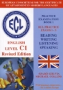 ECL ENGLISH LEVEL C1 PRACTICE EXAMINATION BOOK