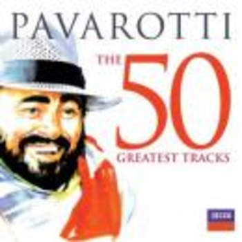 PAVAROTTI - THE 50 GREATEST TRACKS